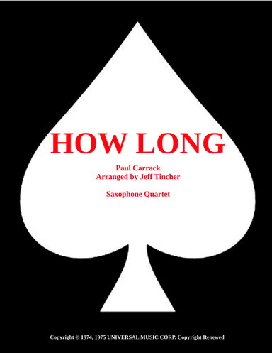 How Long (arr. Jeff Tincher)