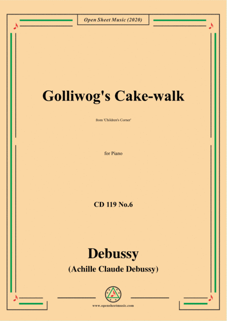 Debussy-Golliwog's Cake-walk,CD 119 No.6(L.113 No.6),for Piano (arr. MSM)