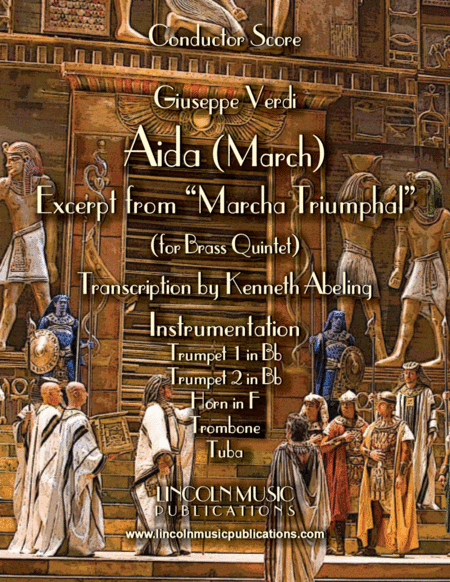 March – Aida March (excerpt from Triumphal March) (for Brass Quintet) (arr. Kenneth Abeling)