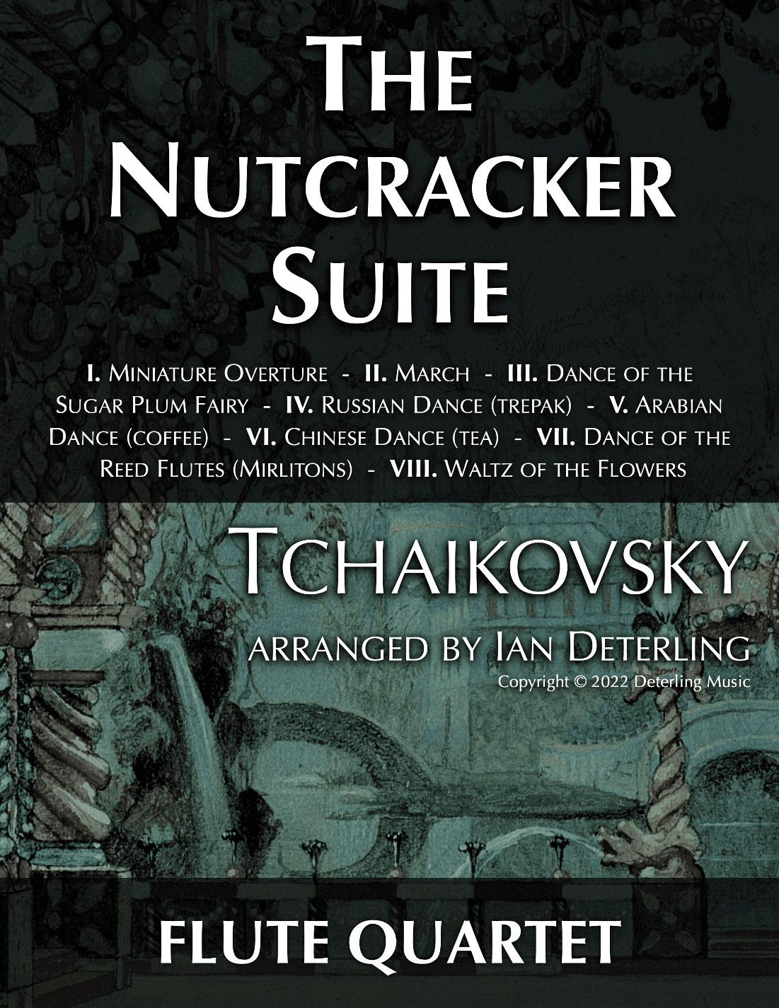 The Nutcracker Suite (flute quartet) (arr. Ian Deterling)