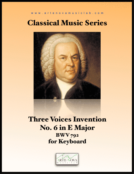 Three Part Invention No. 6 BWV 792 for Keyboard (arr. Arte Nova Music Lab)