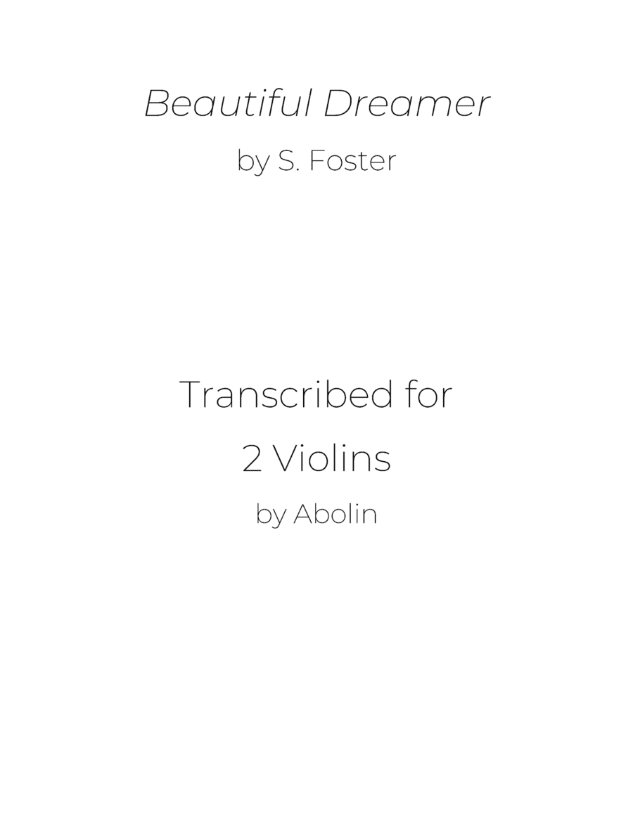 Foster: Beautiful Dreamer - 2 Violins, Violin Duo (arr. Abolin)