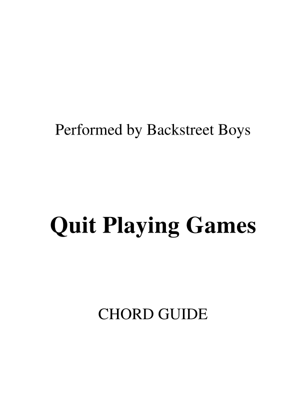 Quit Playing Games (with My Heart) (arr. RWM)
