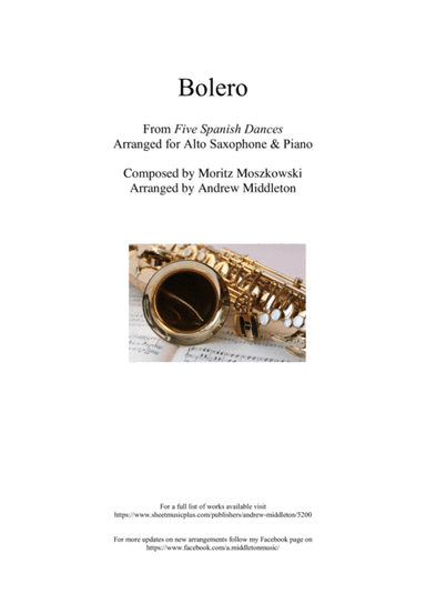 Bolero from Five Spanish Dances arranged for Alto Saxophone and Piano (arr. Andrew Middleton)
