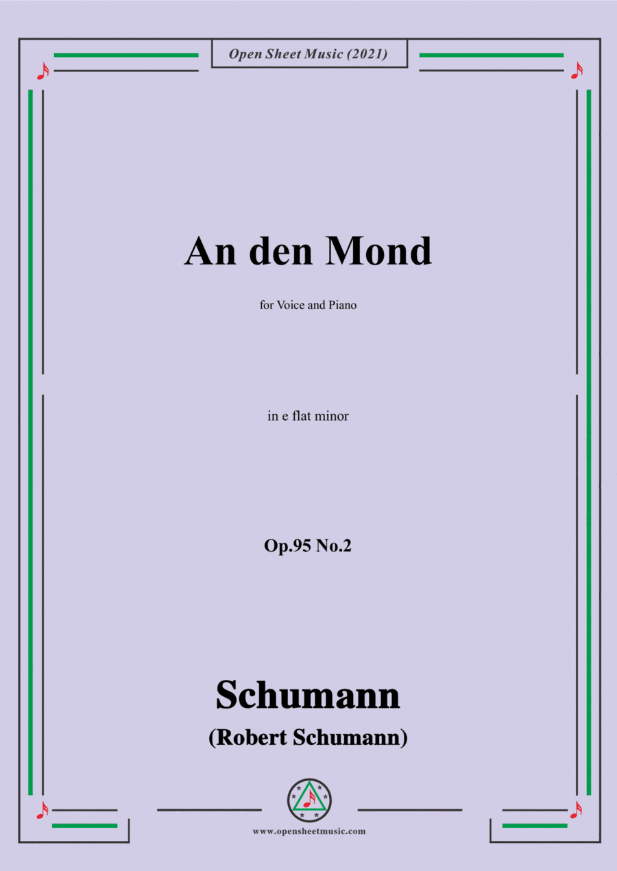 Schumann-An den Mond,Op.95 No.2,in e flat minor,for Voice and Piano (arr. Open Cloud)