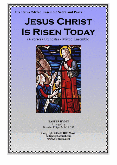 Jesus Christ Is Risen Today (Easter Hymn) - Orchestra or Mixed Ensemble (arr. Brendan Elliget)