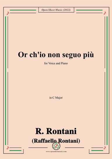 R. Rontani-Or ch'io non seguo più,in C Major (arr. OSM Press)