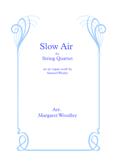 Slow Air - arrangement for String Quartet (arr. Margaret Woodley)
