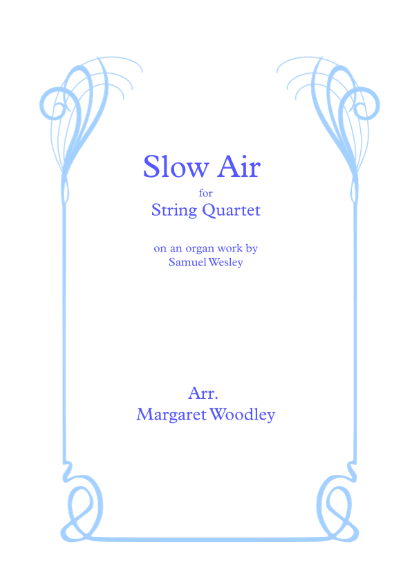 Slow Air - arrangement for String Quartet (arr. Margaret Woodley)