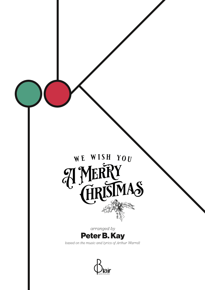 We Wish You a Merry Christmas (arr. Peter B Kay)