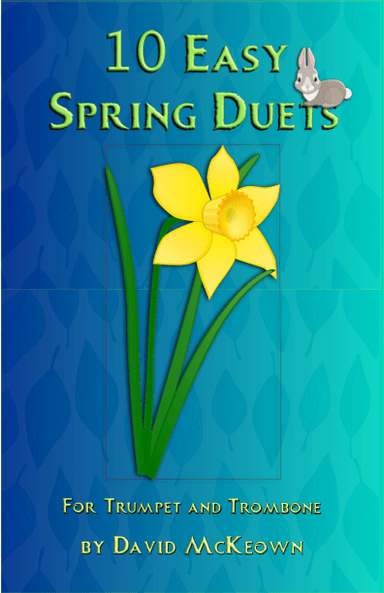 10 Easy Spring Duets for Trumpet and Trombone