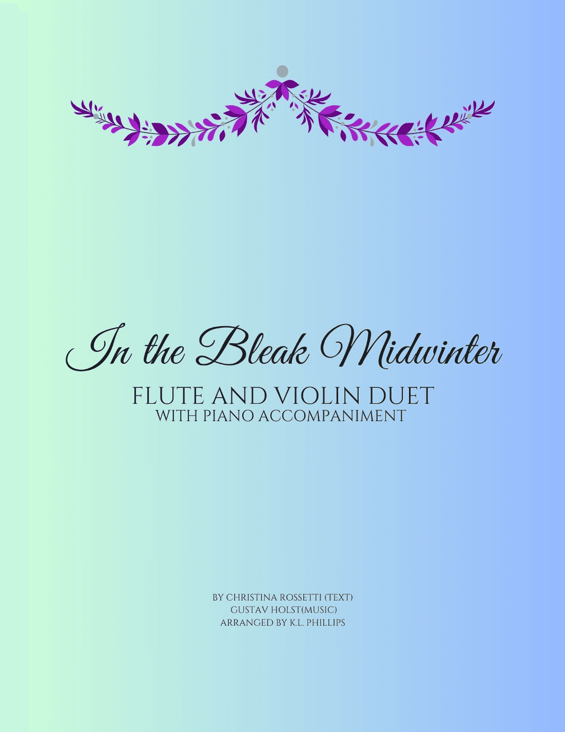 In the Bleak Midwinter - Flute and Violin Duet with Piano Accompaniment (arr. Arranged by K.L. Phillips)