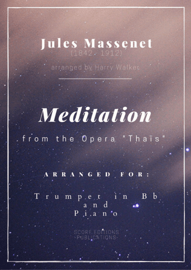 Meditation from "Thais" (for Trumpet in Bb and Piano) (arr. Harry Walker)