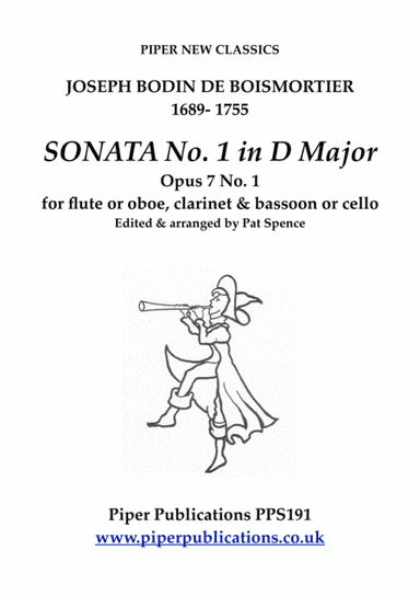 BOISMORTIER SONATA IN D MINOR OPUS 7 No. 4 for flute or oboe, clarinet & bassoon or cello (arr. Edited & arranged by Pat Spence)