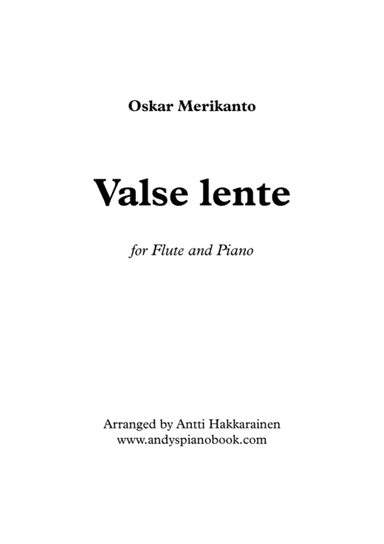 Valse Lente - Flute & Piano (arr. Antti Hakkarainen)