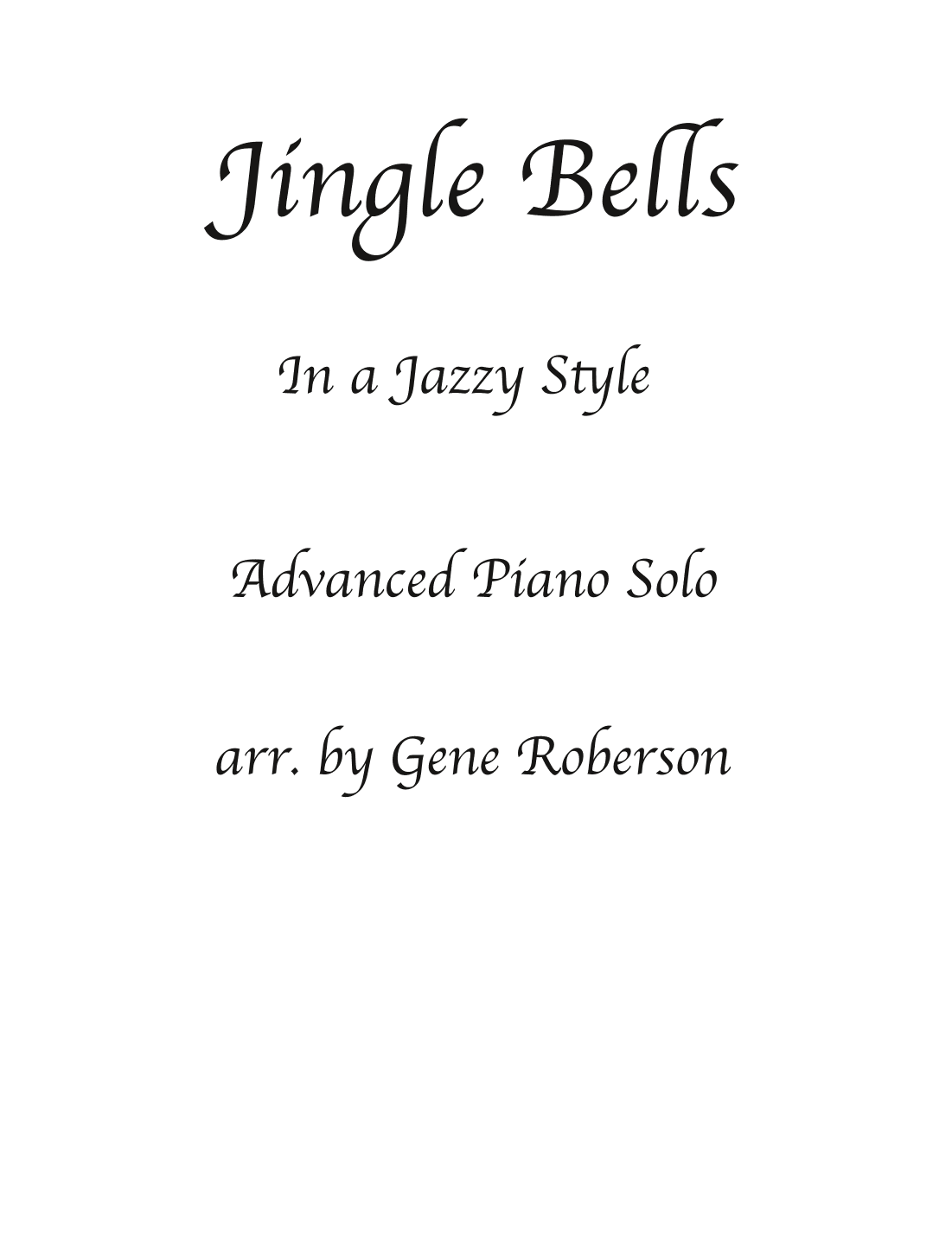 Jingle Bells in A Jazzy Style Piano Solo (arr. Gene Roberson)