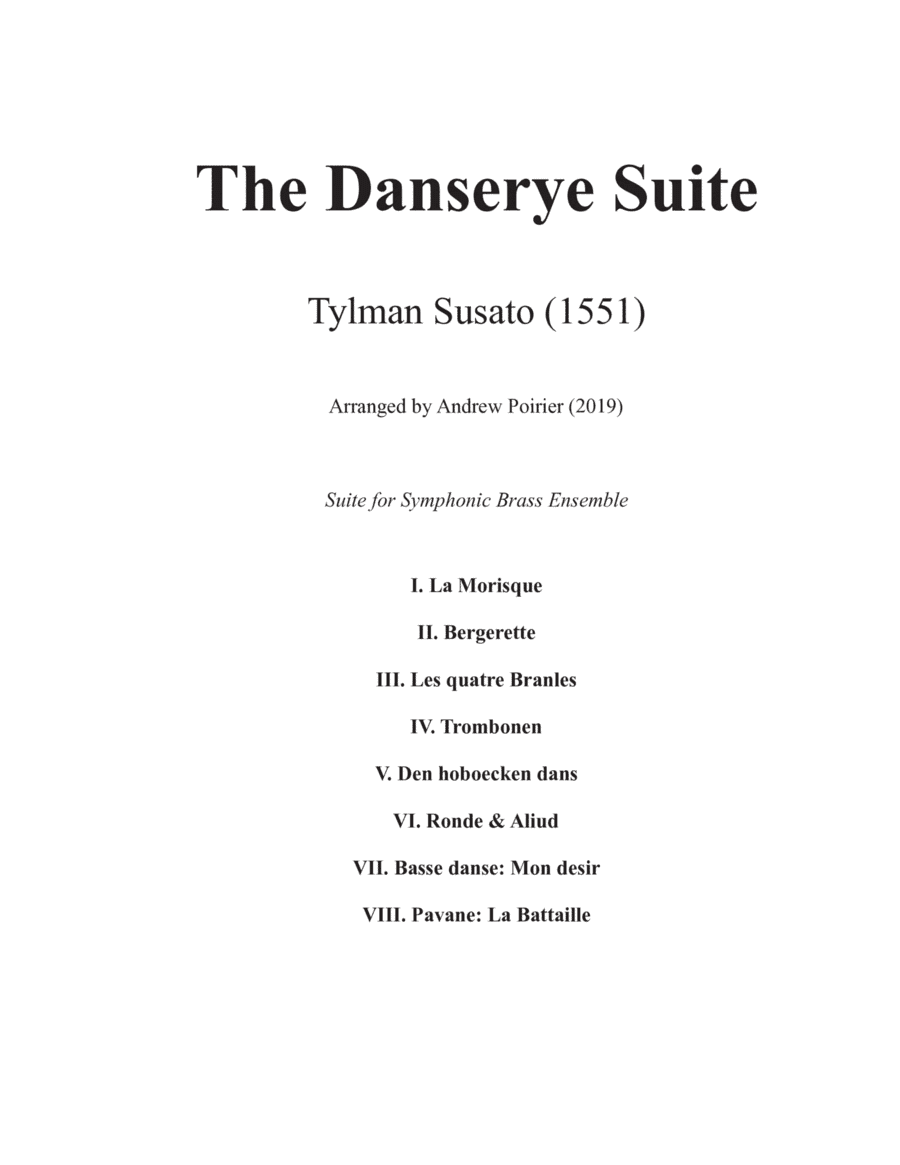 The Danserye Suite for Symphonic Brass Ensemble & Percussion (arr. Andrew Poirier)