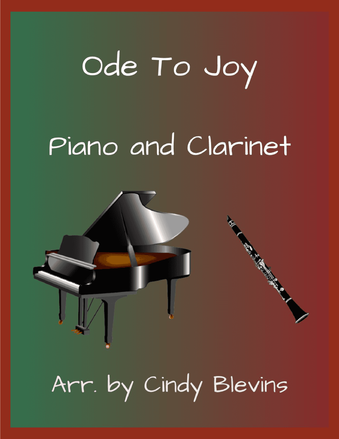 Ode To Joy, for Piano and Clarinet (arr. Cindy Blevins)