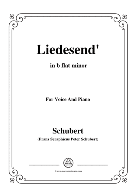 Schubert-Liedesend’,in b flat minor,for Voice and Piano (arr. MSM)
