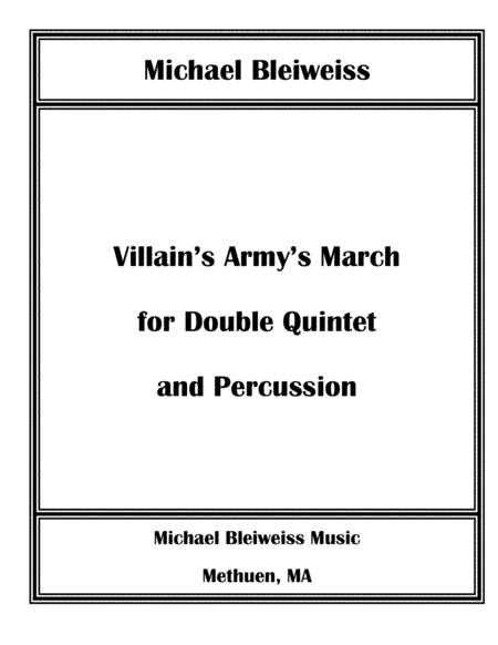 Villain's Army's March for Combined Woodwind and Brass Quintets and Drum Set - Score & Parts