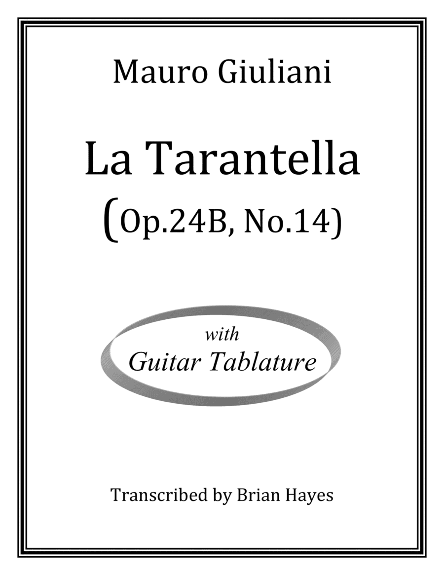La Tarantella (Mauro Giuliani) (with Tablature) (arr. Brian Hayes)