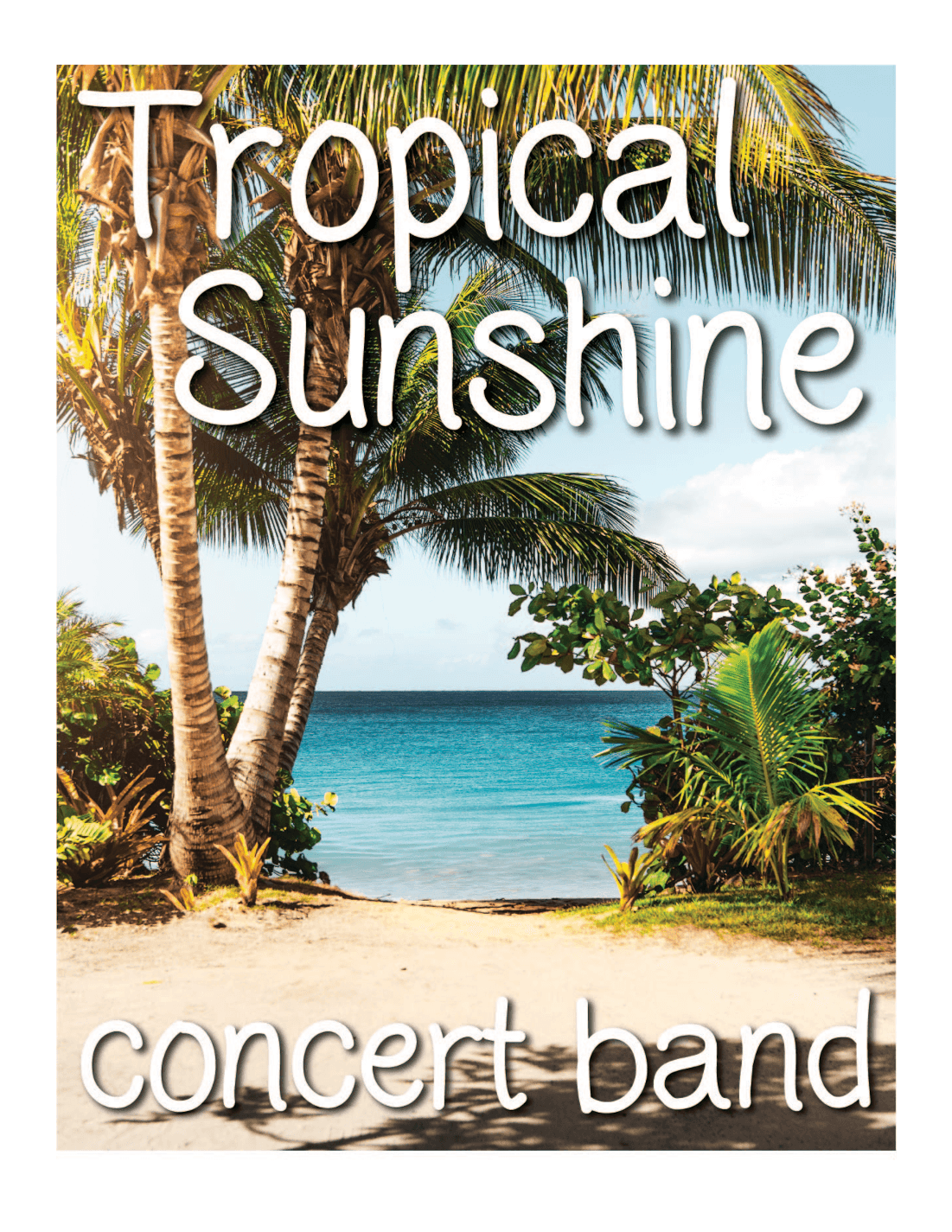 Tropical Sunshine - for young concert band