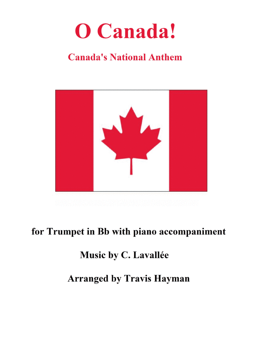 O Canada! (arr. Travis Hayman)