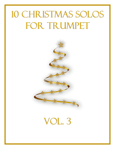 10 Christmas Solos for Trumpet (Vol. 3) (arr. B. C. Dockery)