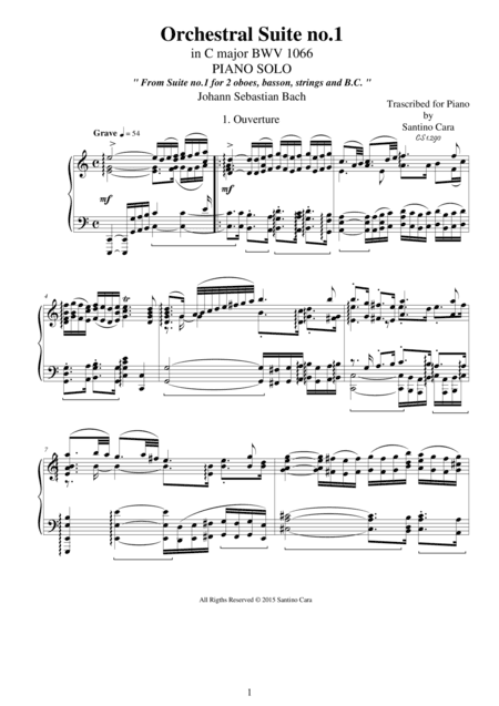 J.S.Bach Orchestral Suite no.1 in C major BWV 1066 - Complete Piano version (arr. Santino Cara)