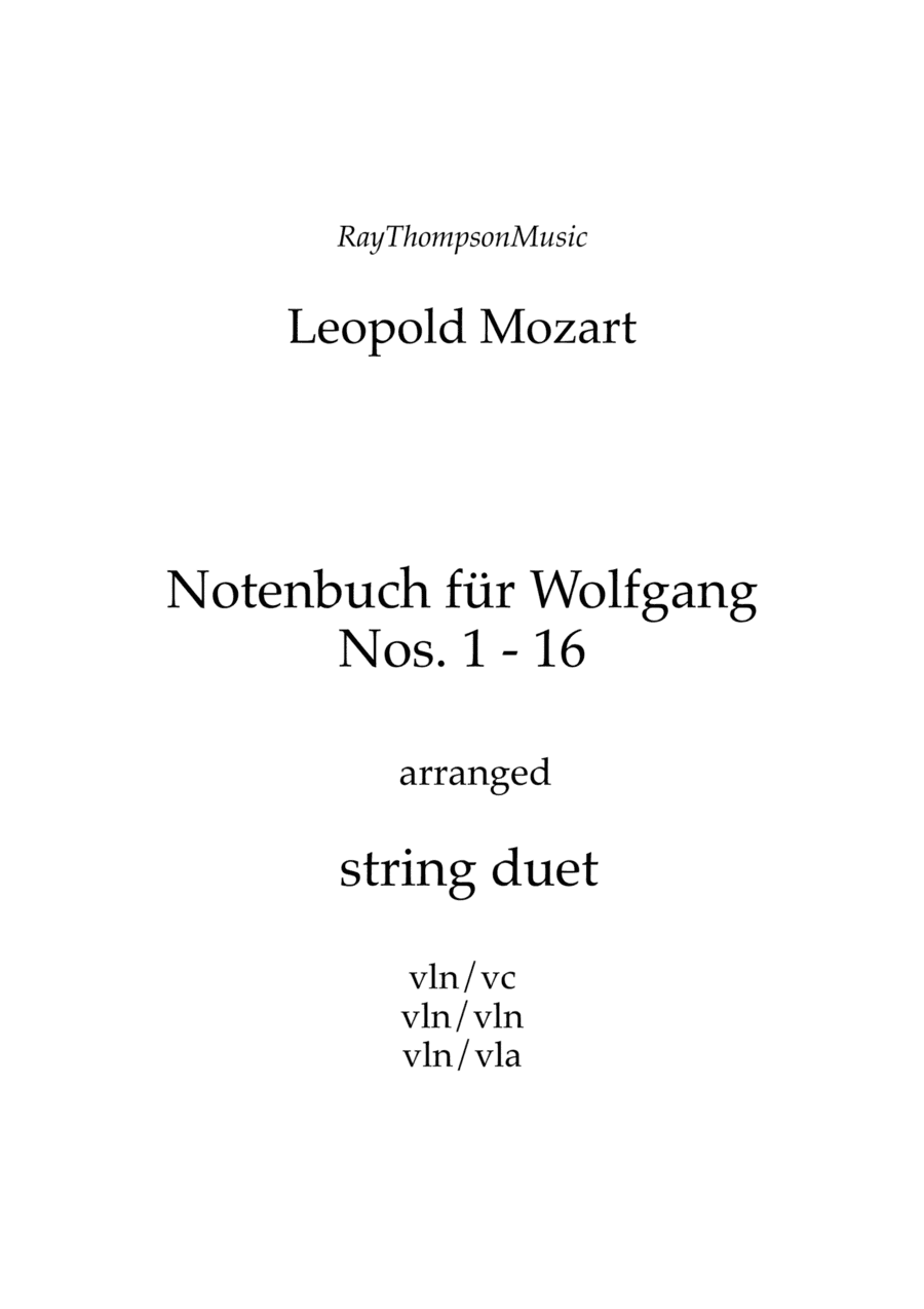 Mozart (Leopold): Notenbuch für Wolfgang (Notebook for Wolfgang) (Part 1, Nos.1 - 16) — string duet (arr. Ray Thompson)