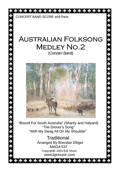Australian Folksong Medley No. 2 - Concert Band (arr. Brendan James Elliget)
