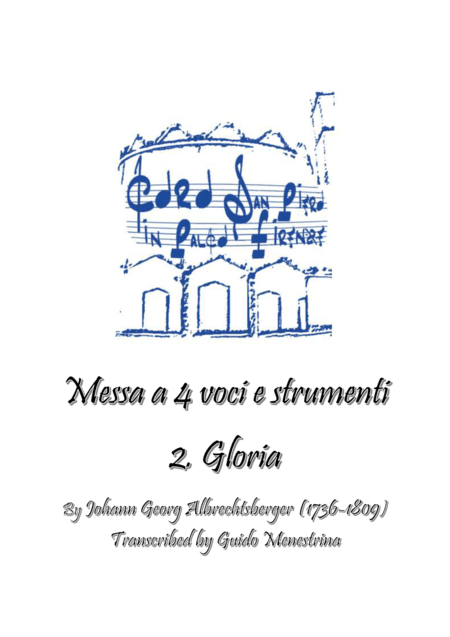 Johann Georg Albrechtsberger - Messa a 4 voci e strumenti 2. Gloria (arr. Guido Menestrina)