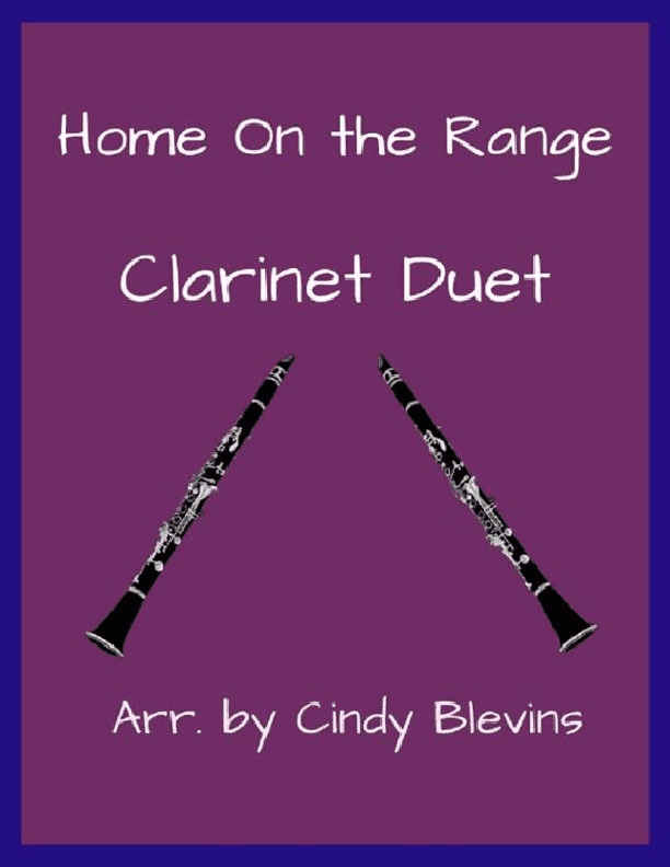 Home on the Range, Clarinet Duet (arr. Cindy Blevins)