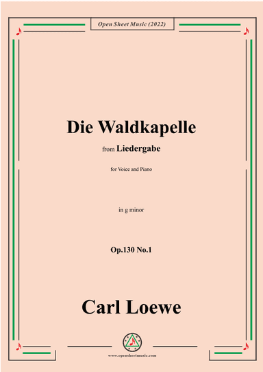 Loewe-Die Waldkapelle,Op.130 No.1,in g minor (arr. OSM Press)