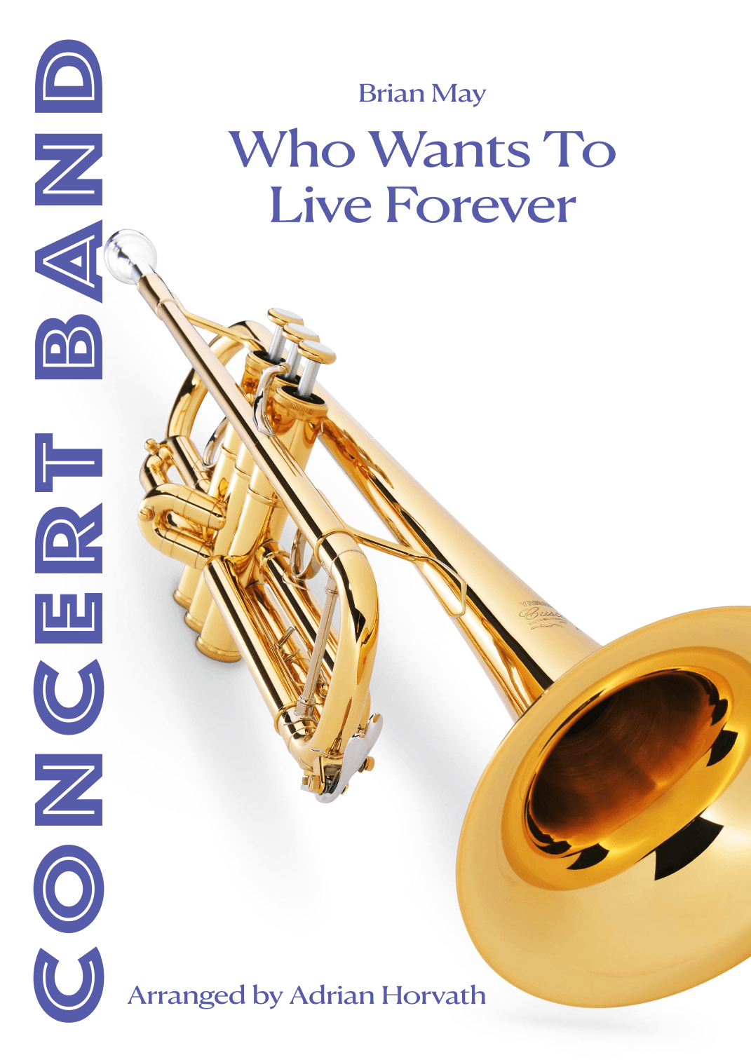 Who Wants To Live Forever (arr. Adrian Erik Horvath)