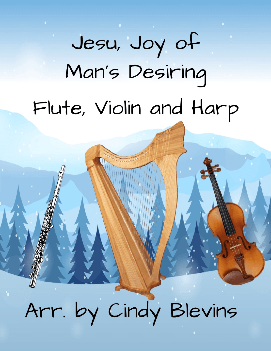 Jesu, Joy of Man's Desiring, for Harp, Flute and Violin (arr. Cindy Blevins)