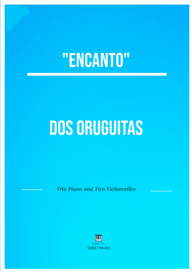 Dos Oruguitas (arr. ANDRE LAITANO)
