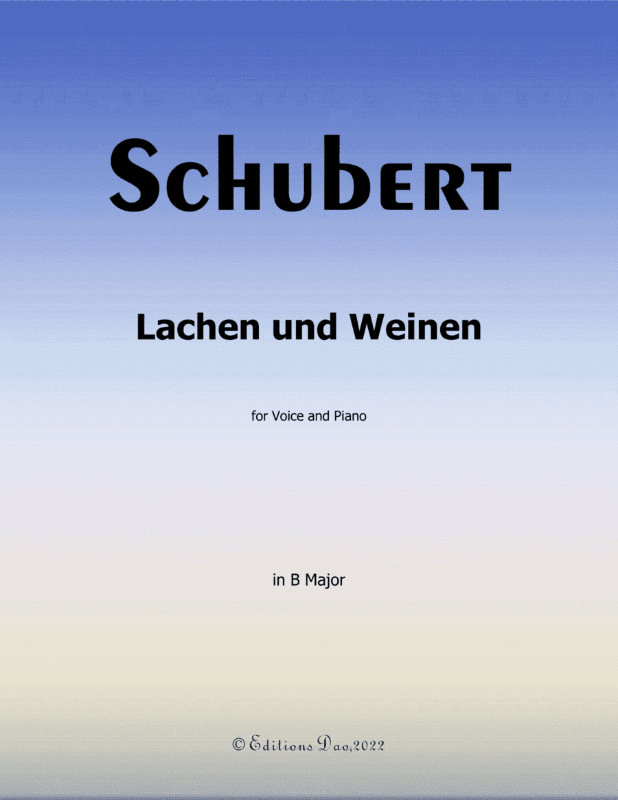 Lachen und Weinen, by Schubert, in B Major (arr. Editions Dao)