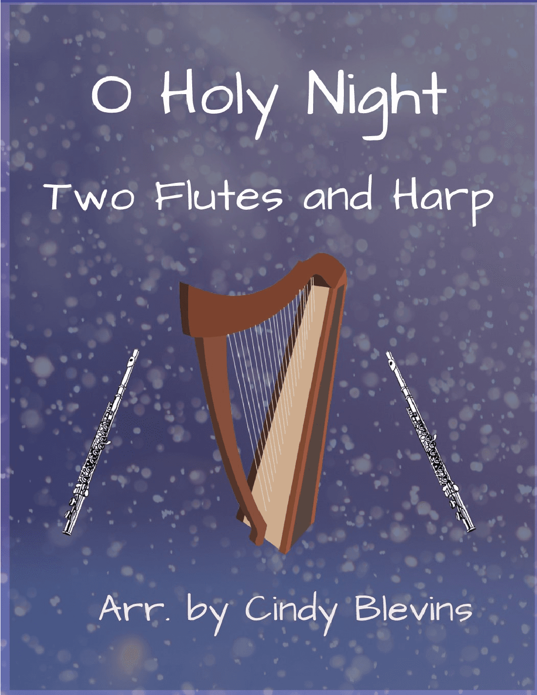 O Holy Night, Two Flutes and Harp (arr. Cindy Blevins)