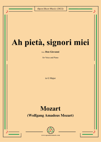 Mozart-Ah pietà,signori miei,in G Major,from 'Don Giovanni,K.527',for Voice and Piano (arr. Open Cloud)