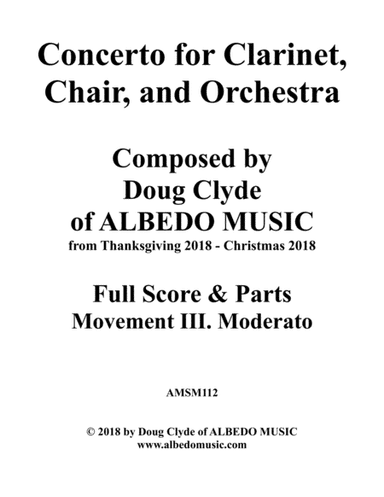 Concerto for Clarinet, Chair, and Orchestra. Movement III. Moderato.