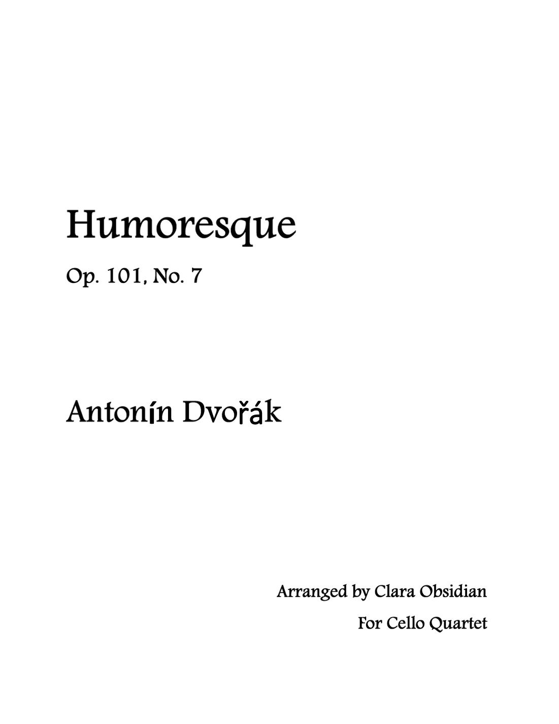 A. Dvorák: Humoresque for Cello Quartet (arr. Clara Obsidian)