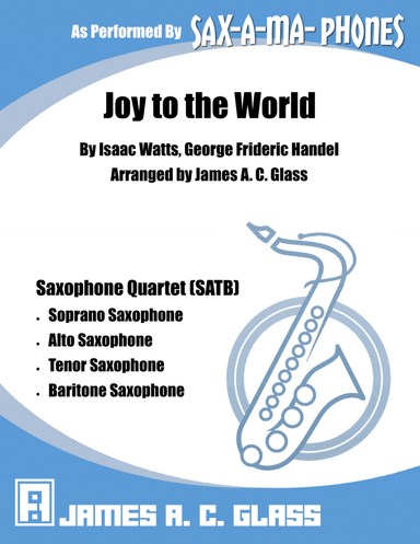 Joy to the World - Saxophone Quartet (SATB) (arr. James A. C. Glass)