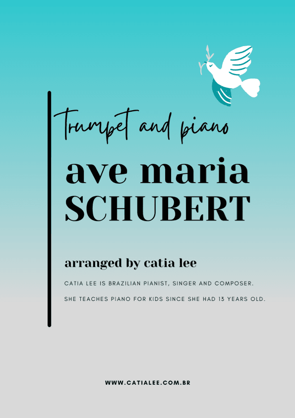 Ave Maria - Schubert for Trumpet and Piano - D major (arr. Catia Lee)