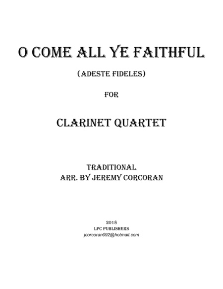 O Come All Ye Faithful for Clarinet Quartet (arr. Jeremy Corcoran)