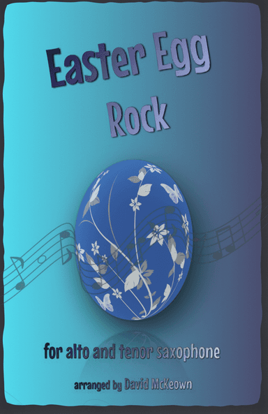 The Easter Egg Rock for Alto and Tenor Saxophone Duet