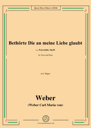 Weber-Bethorte Die an meine Liebe glaubt,in C Major,for Voice and Piano (arr. MSM)