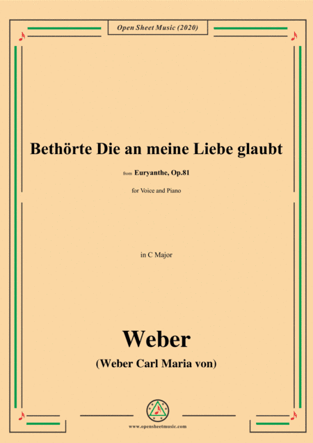 Weber-Bethorte Die an meine Liebe glaubt,in C Major,for Voice and Piano (arr. MSM)