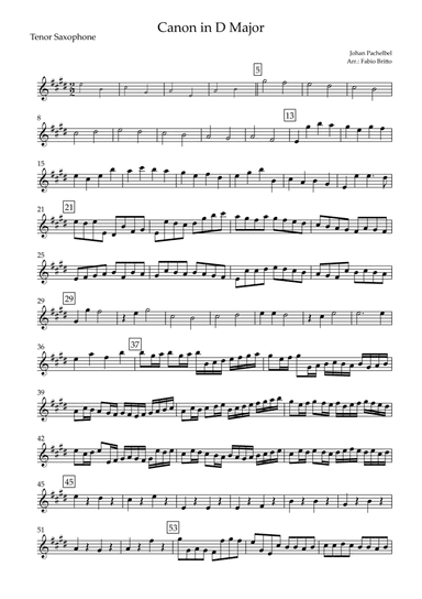Canon in D Major (J. Pachelbel) for Tenor Saxophone Solo (arr. Fabio Britto)