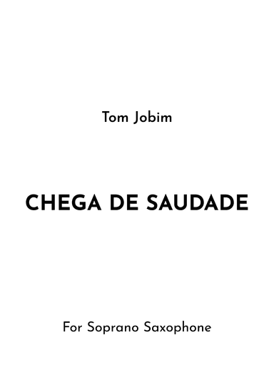Chega De Saudade (no More Blues) (arr. Jireh J.)